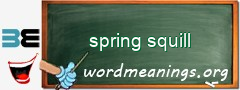 WordMeaning blackboard for spring squill